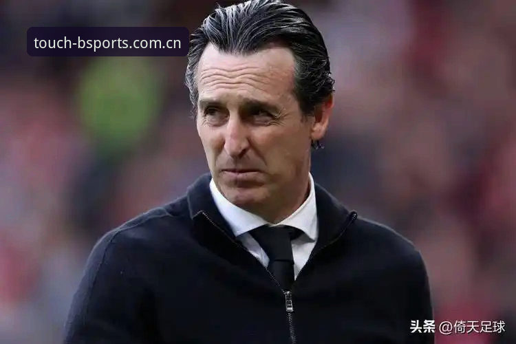 bsports官方app 5项纪录背后:埃梅里如何用欧联杯冠军重新定义“战术大师”