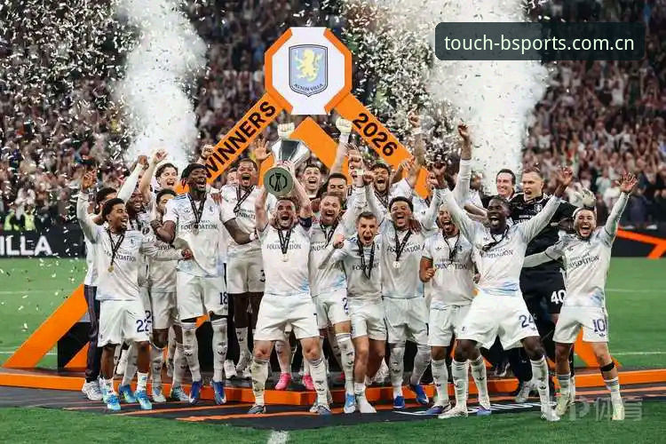 bsports app安全吗 资深球迷用BSports体育追欧联决赛:维拉30年冠军荒终结背后的战术密码